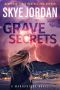 [Manhunters 01] • Grave Secrets (A Manhunters Novel)